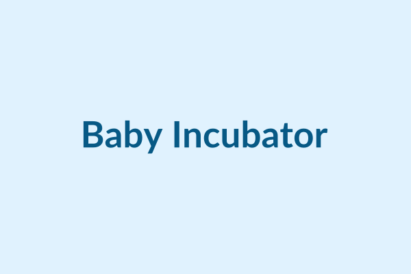 Baby Incubator