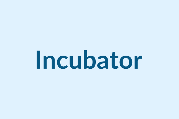 Incubator